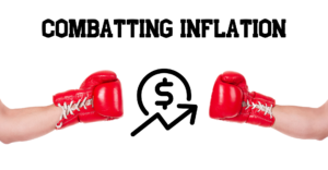 BLOG SERIES – COMBATTING INFLATION. A Couple of Easy, Small Ways to Combat Inflation